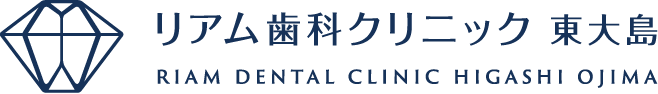 リアム歯科クリニック　東大島 RIAM DENTAL CLINIC HIGASHI OJIMA